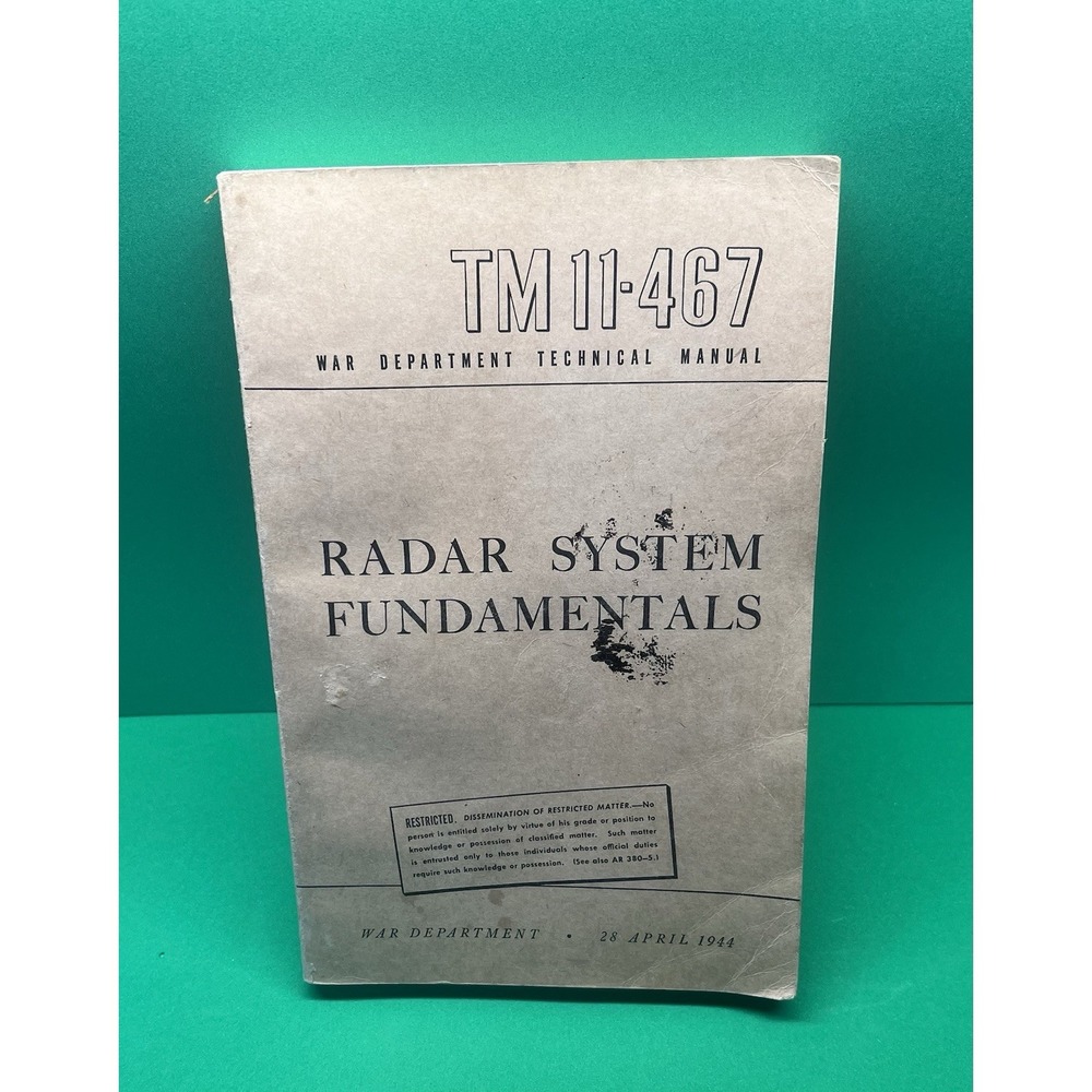 VTG‎ US Army training: Radio System Fundamentals (TM 11-467 - April 1944)